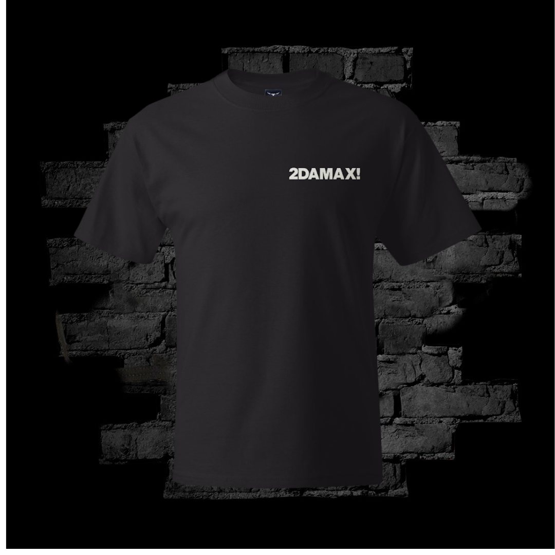 If Not Me Then Who? 2DAMAX Tee